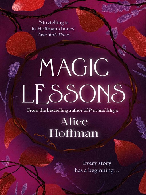 Title details for Magic Lessons by Alice Hoffman - Wait list